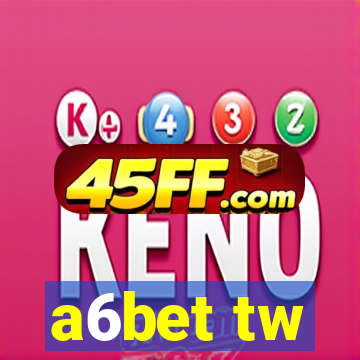 a6bet tw